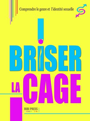 cover image of Briser la Cage